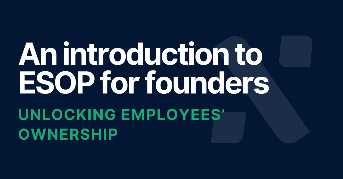 Unlocking employees’ ownership an introduction to ESOP for founders